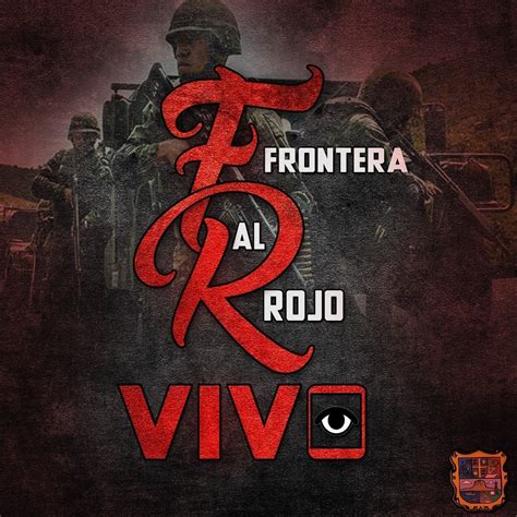 Nuevo Laredo Frontera Al Rojo Vivo II